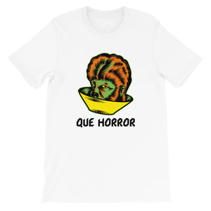 Que Horror Short-Sleeve Unisex T-Shirt