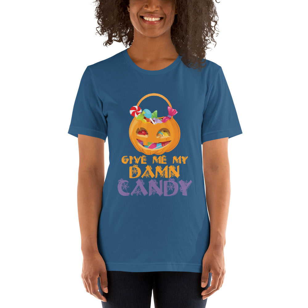 Give Me My Damn Candy T-Shirt