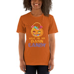 Give Me My Damn Candy T-Shirt