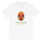 Embrace Your Inner Luchador T-Shirt